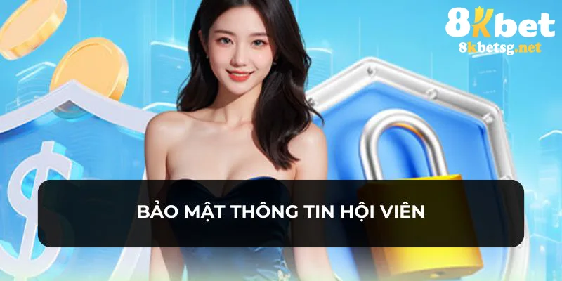 Người chơi được an toàn về mọi thông tin