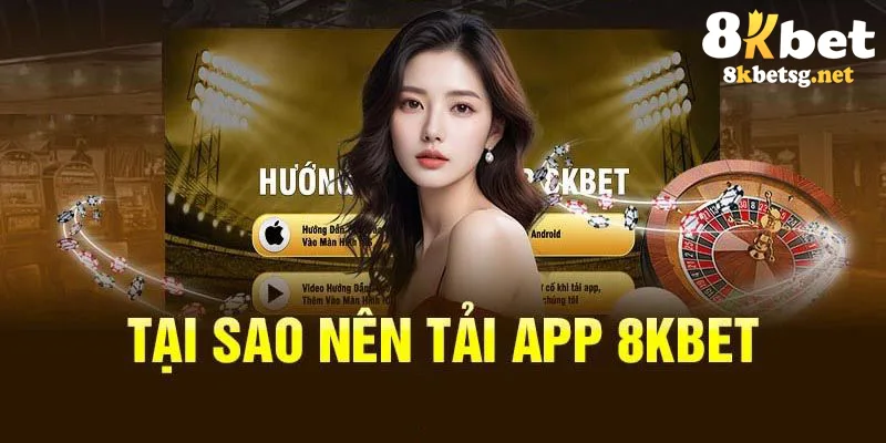 Chỉ cần mở app truy cập 8KBET cá cược dễ dàng